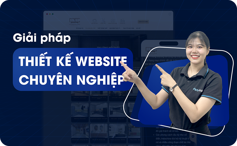 Giải pháp thiết kế website chuyên nghiệp cho doanh nghiệp