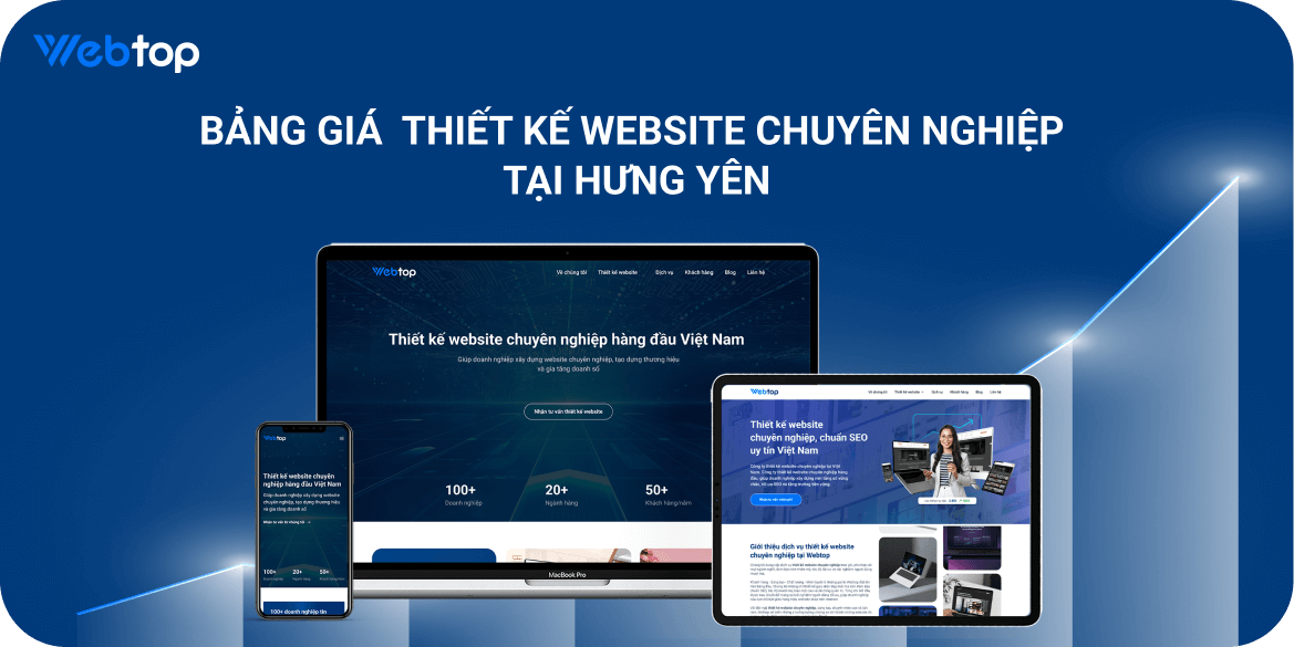 Thiết kế website chuyên nghiệp tại Hưng Yên 3 Bảng giá (tham khảo) thiết kế website chuyên nghiệp tại Hưng Yên