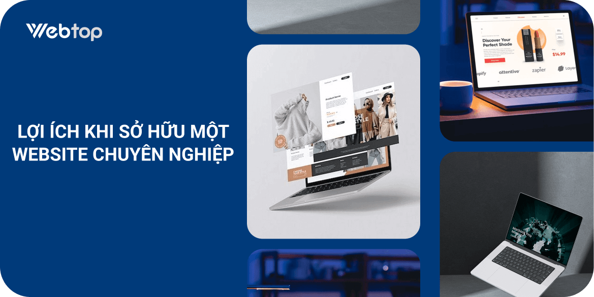 Lợi ích khi sở hữu một website chuyên nghiệp